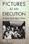 Pictures at an Execution