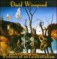 Pictures at an Existentialism - David Winogrond