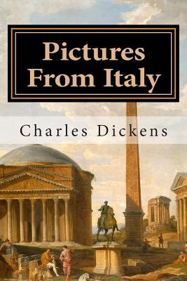 Pictures from Italy - Dickens