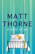 Pictures Of You - Thorne, Matt