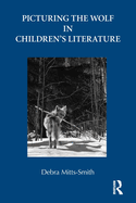 Picturing the Wolf in Children's Literature