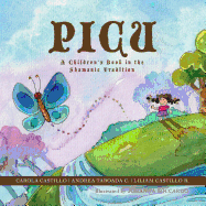 Picu: A Children's Book in the Shamanic Tradition