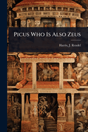 Picus Who Is Also Zeus