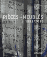 Pieces-Meubles: 1995/2016