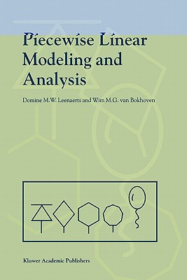 Piecewise Linear Modeling and Analysis - Leenaerts, Domine, and van Bokhoven, Wim M.G.