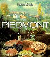 Piedmont: Traditional Cuisine from the Piedmontese Provinces - Time-Life Books