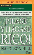 Piense Y Hgase Rico (Think and Grow Rich)