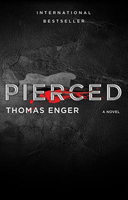 Pierced: A Novelvolume 2 - Enger, Thomas