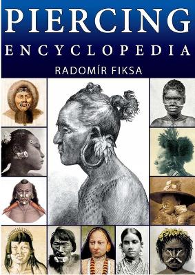 Piercing Encyclopedia - Fiksa, Radomir