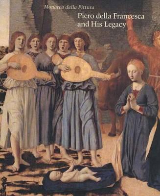 Piero Della Francesca and His Legacy - Lavin, Marilyn (Editor)