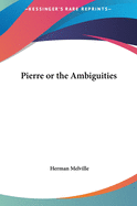 Pierre or the Ambiguities