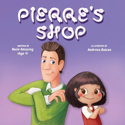 Pierre's Shop - Amazing, Rosie