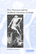 'Piers Plowman' and the Medieval Discourse of Desire