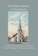 Pietist Impulse in Christianity: The