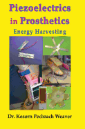 Piezoelectrics in Prosthetics: Energy Harvesting