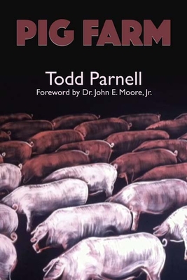 Pig Farm - Parnell, Todd