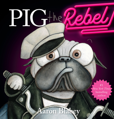 Pig the Rebel (Pig the Pug) - 
