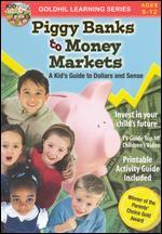 Piggy Banks to Money Markets: A Video Guide to Dollars & Sense