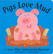 Pigs Love Mud