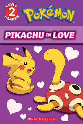 Pikachu in Love (Pokmon: Scholastic Reader, Level 2) - West, Tracey