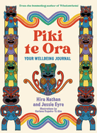 Piki te Ora: Your Wellbeing Journal