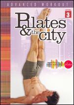 Pilates and the City: Advanced Workout