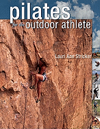 Pilates for the Outdoor Athlete