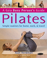 Pilates: Simple Routines for Home, Work and Travel