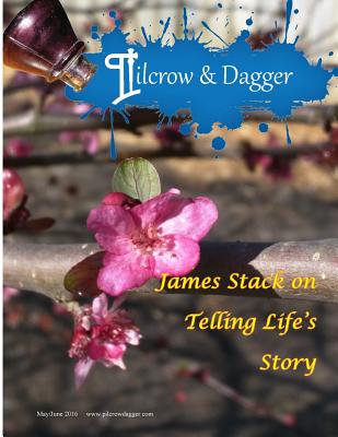 Pilcrow & Dagger: May/June 2016 - Silver, A Marie, and Stack, James, and Rhoden, Leeann Jackosn