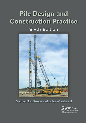 Pile Design and Construction Practice - Tomlinson, Michael, and Woodward, John