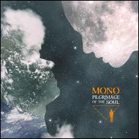 Pilgrimage of the Soul - Mono