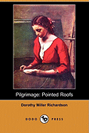 Pilgrimage: Pointed Roofs (Dodo Press)