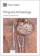 Piling and Archaeology: Guidelines and Best Practice