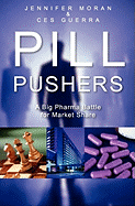 Pill Pushers: A Big Pharma Battle for Market Share
