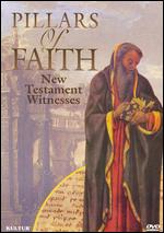 Pillars of Faith: New Testament Witnesses - 