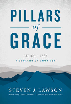Pillars of Grace - Lawson, Steven J, Dr.