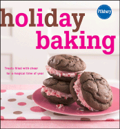Pillsbury Holiday Baking: Treats Filled with Cheer for a Magical Time of Year - Pillsbury (Creator)