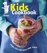 Pillsbury Kids Cookbook: Food Fun for Boys and Girls - Pillsbury Editors