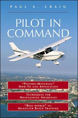 Pilot in Command - Craig, Paul A