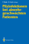 Pilzinfektionen Bei Abwehrgeschwachten Patienten