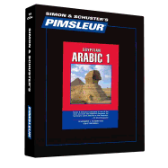 Pimsleur Arabic (Egyptian) Level 1 CD: Learn to Speak and Understand Egyptian Arabic with Pimsleur Language Programs