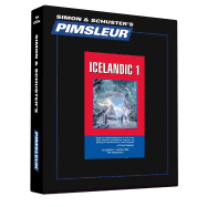 Pimsleur Icelandic Level 1 CD: Learn to Speak and Understand Icelandic with Pimsleur Language Programs