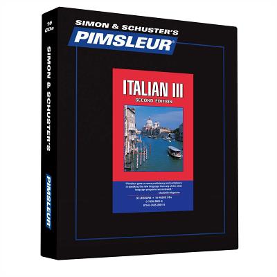 Pimsleur Italian Level 3 CD, 3: Learn to Speak and Understand Italian with Pimsleur Language Programs - Pimsleur
