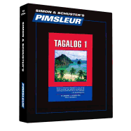 Pimsleur Tagalog Level 1 CD: Learn to Speak and Understand Tagalog with Pimsleur Language Programs