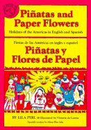 Pinatas and Paper Flowers: Holidays of the Americas in English and Spanish
