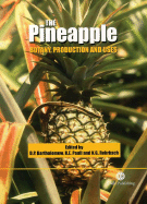 Pineapple: Botany, Production and Uses
