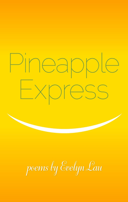 Pineapple Express - Lau, Evelyn