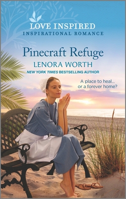 Pinecraft Refuge: An Uplifting Inspirational Romance - Worth, Lenora