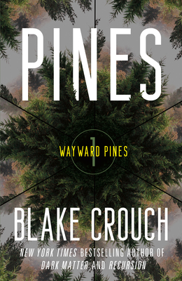 Pines: Wayward Pines: 1 - Crouch, Blake