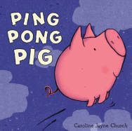 Ping Pong Pig